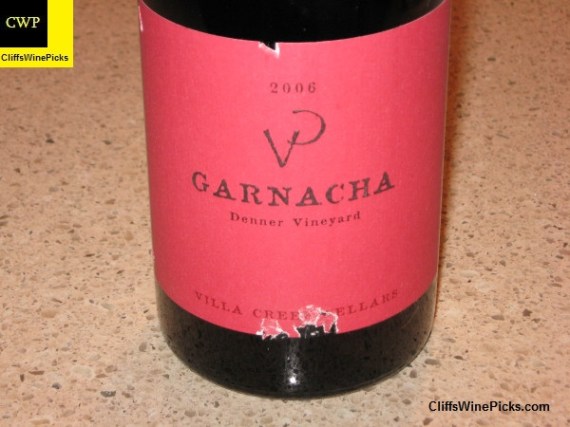 2006 Villa Creek Garnacha Denner Vineyard