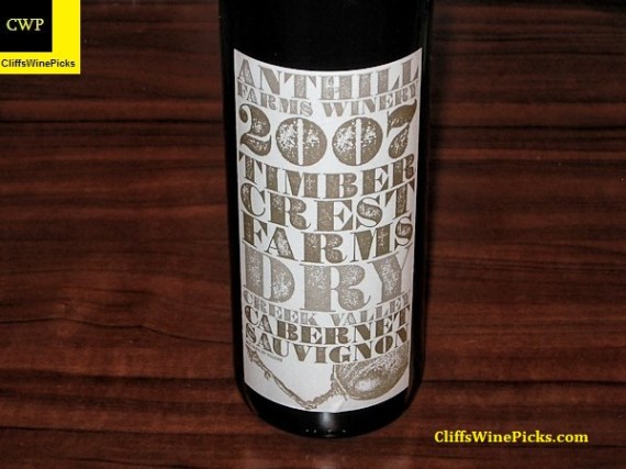 2007 Anthill Farms Cabernet Sauvignon Timber Crest Farms Vineyard